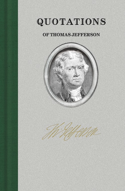 Quotations of Thomas Jefferson