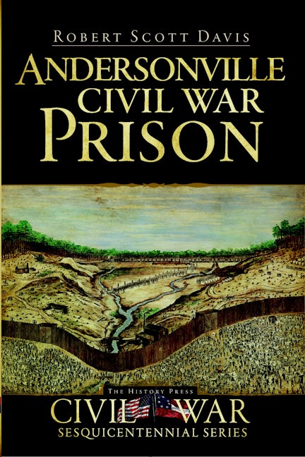 Andersonville Civil War Prison