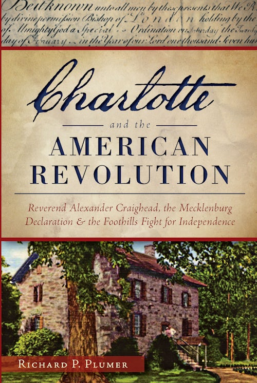 Charlotte and the American Revolution