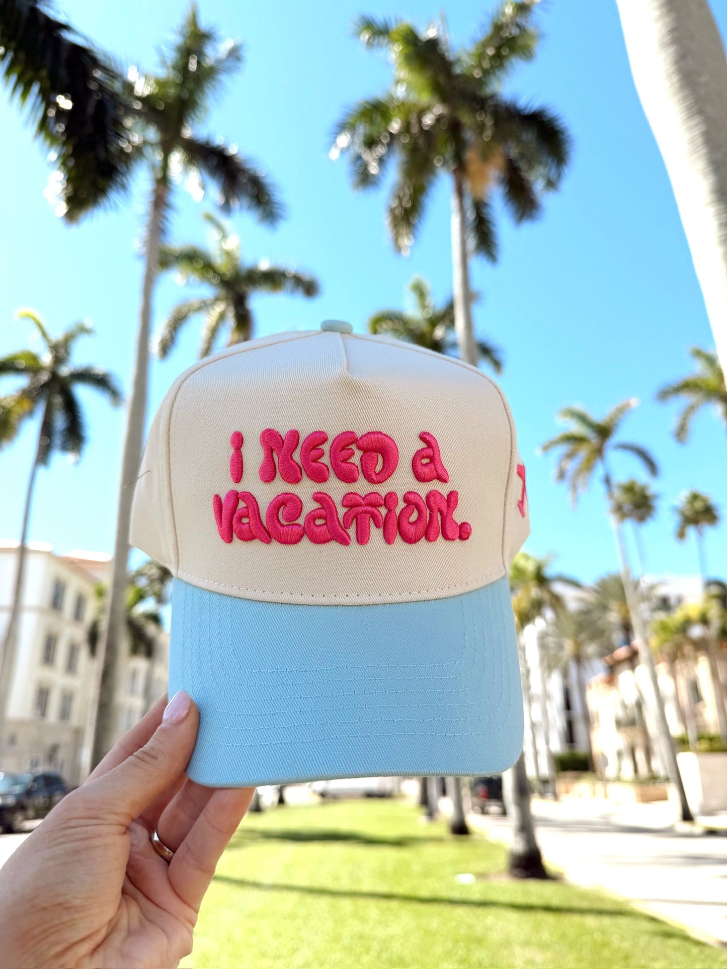 I Need a Vacation - Baby Blue Trucker Hat