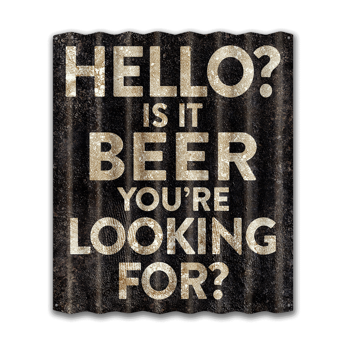 Is It Beer You're Looking For: Generic - Corrugated Metal Wall Art