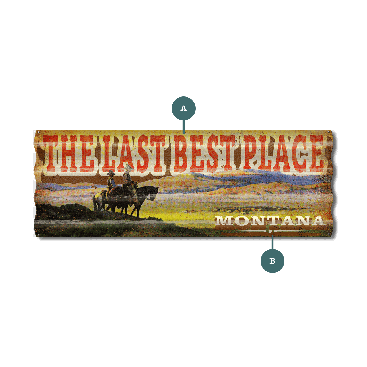 The Last Best Place - Corrugated Metal Wall Art