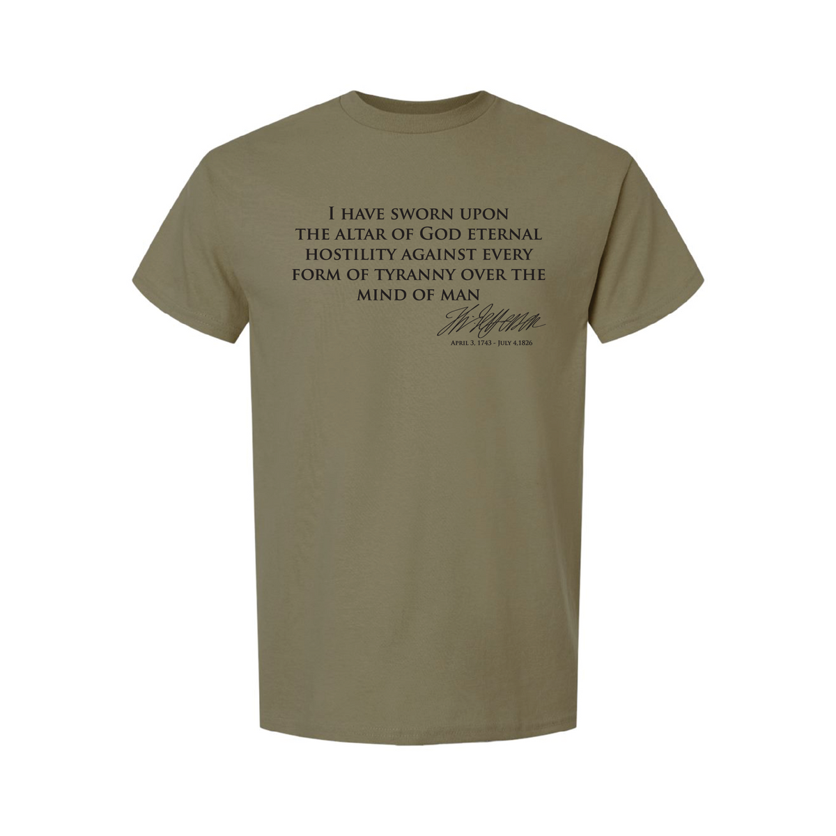 Hostility to Tyranny - Jefferson Quote T-Shirts
