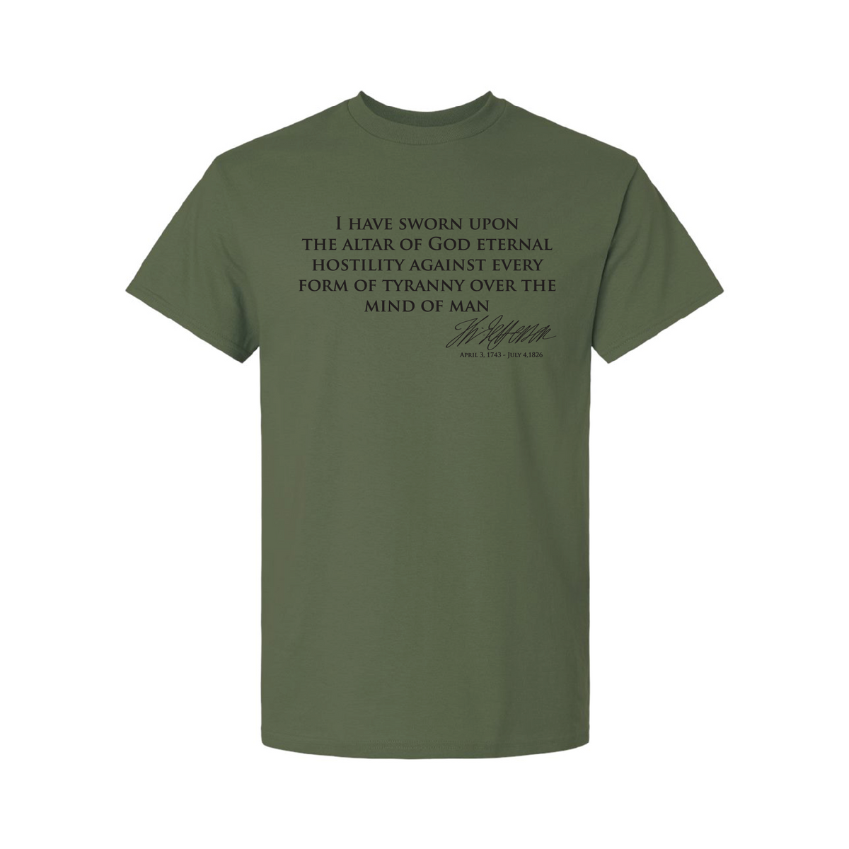 Hostility to Tyranny - Jefferson Quote T-Shirts