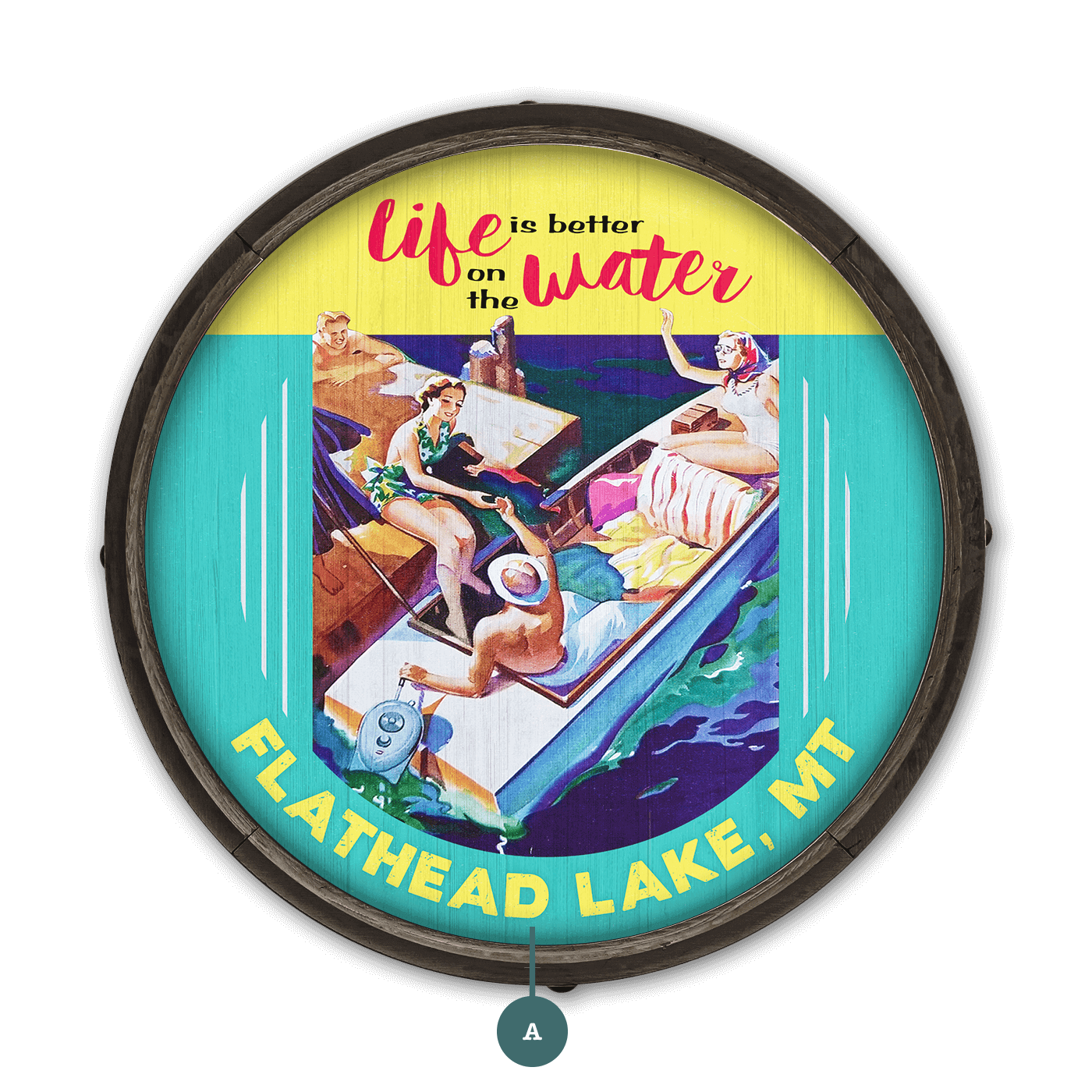 Life is Better on the Water - Barrel End Wall Art