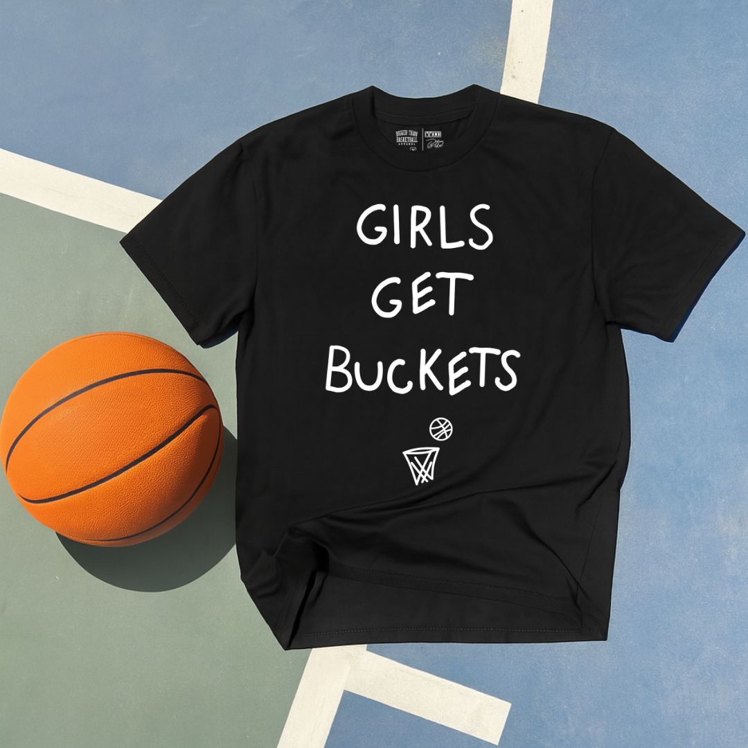 Girls Get Buckets - T-Shirt - Black