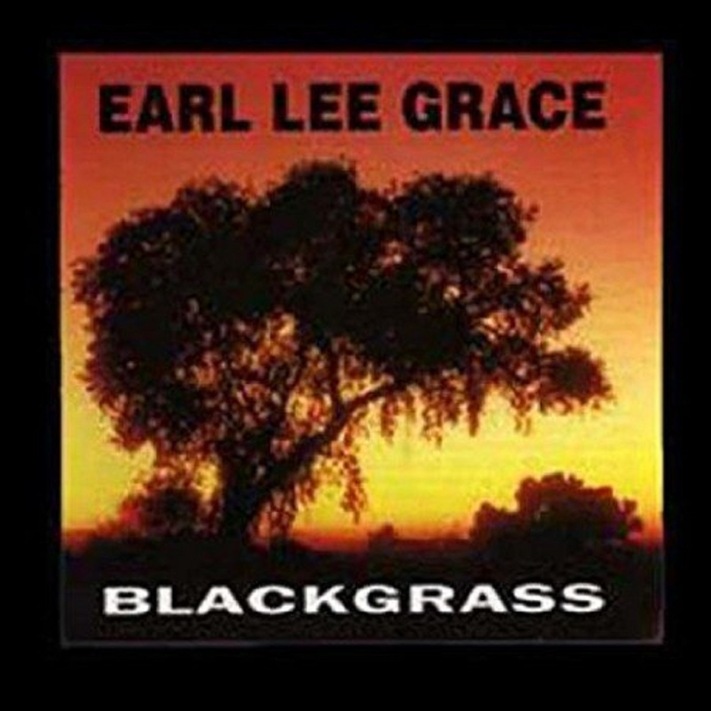 Earl Lee Grace - Blackgrass Vinyl LP Record