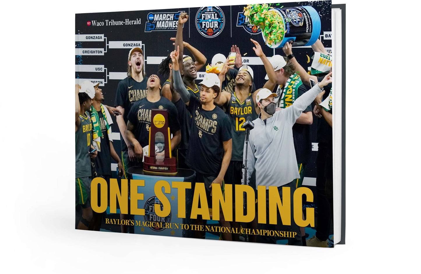 One Standing: Baylor's Magical Run to the National Championship