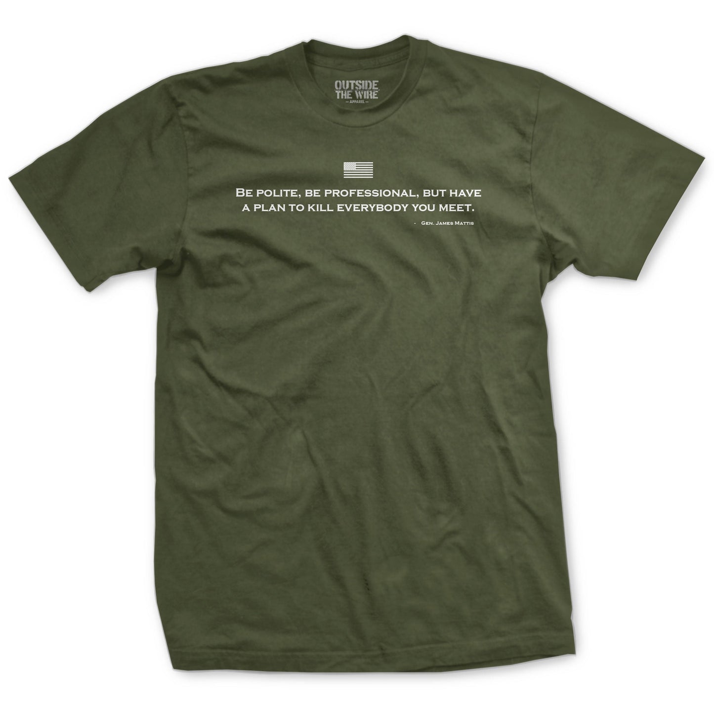Be Polite and Have a Plan Mattis Quote T-Shirt