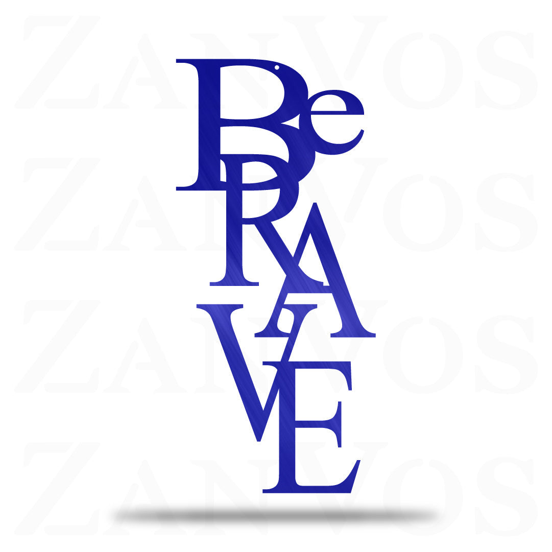 Be Brave