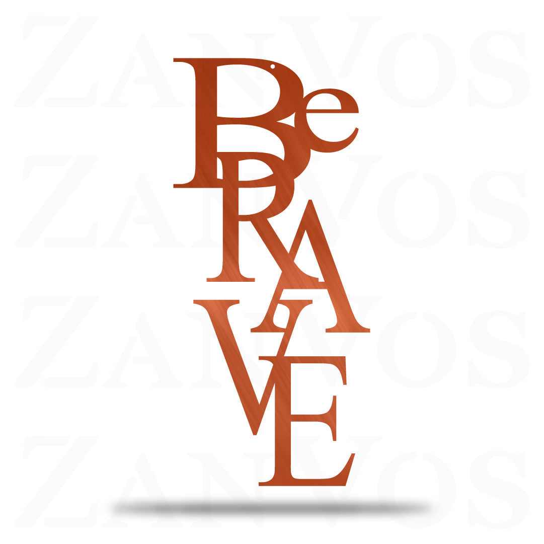 Be Brave