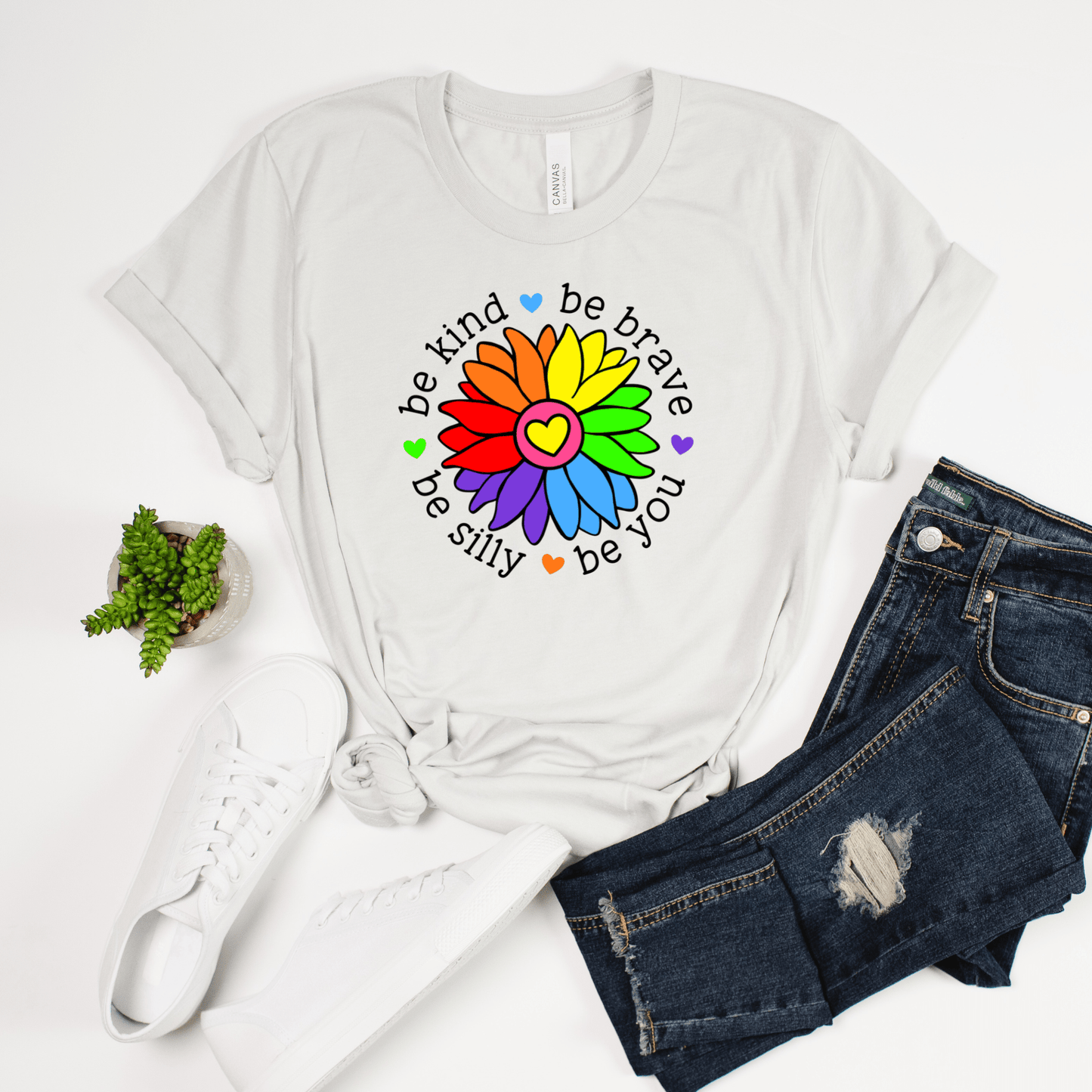 Be Kind Be Brave Be Silly Be You T-Shirt