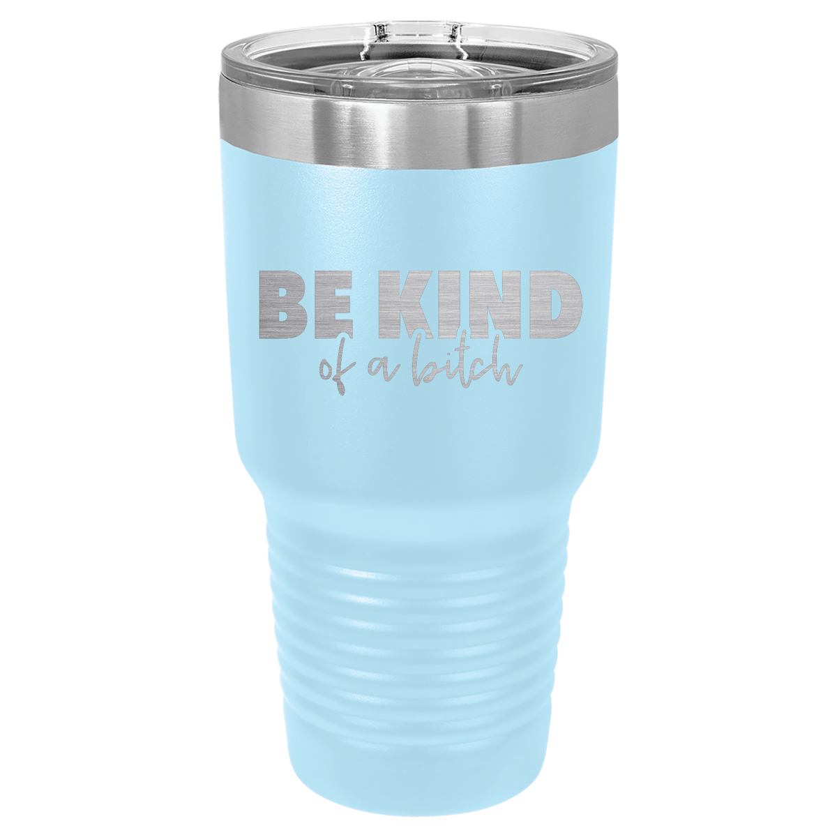BE KIND of a bitch | ENGRAVED Polar Camel Tumbler