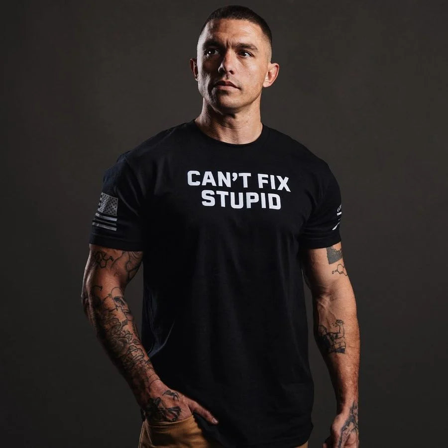 Grunt Style - Can't Fix Stupid T-Shirt - Black