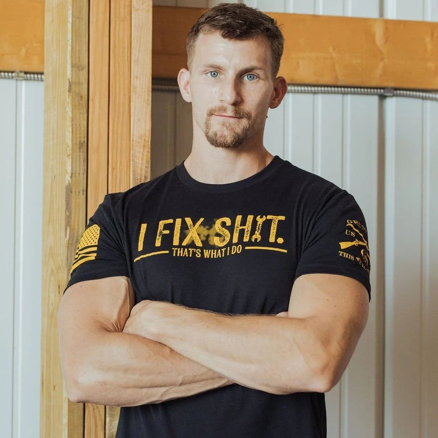 Grunt Style - I Fix Sh*t T-Shirt - Black