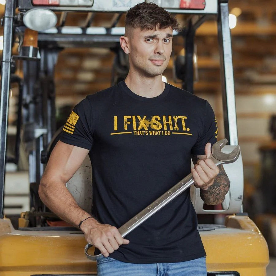 Grunt Style - I Fix Sh*t T-Shirt - Black