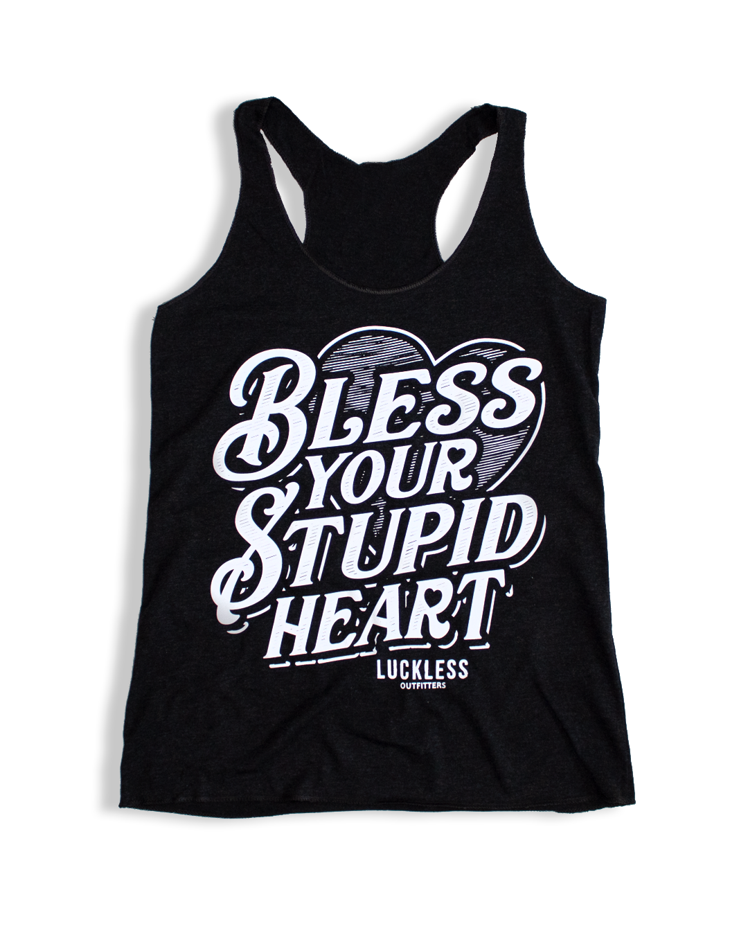 Bless Your Stupid Heart Tank Top