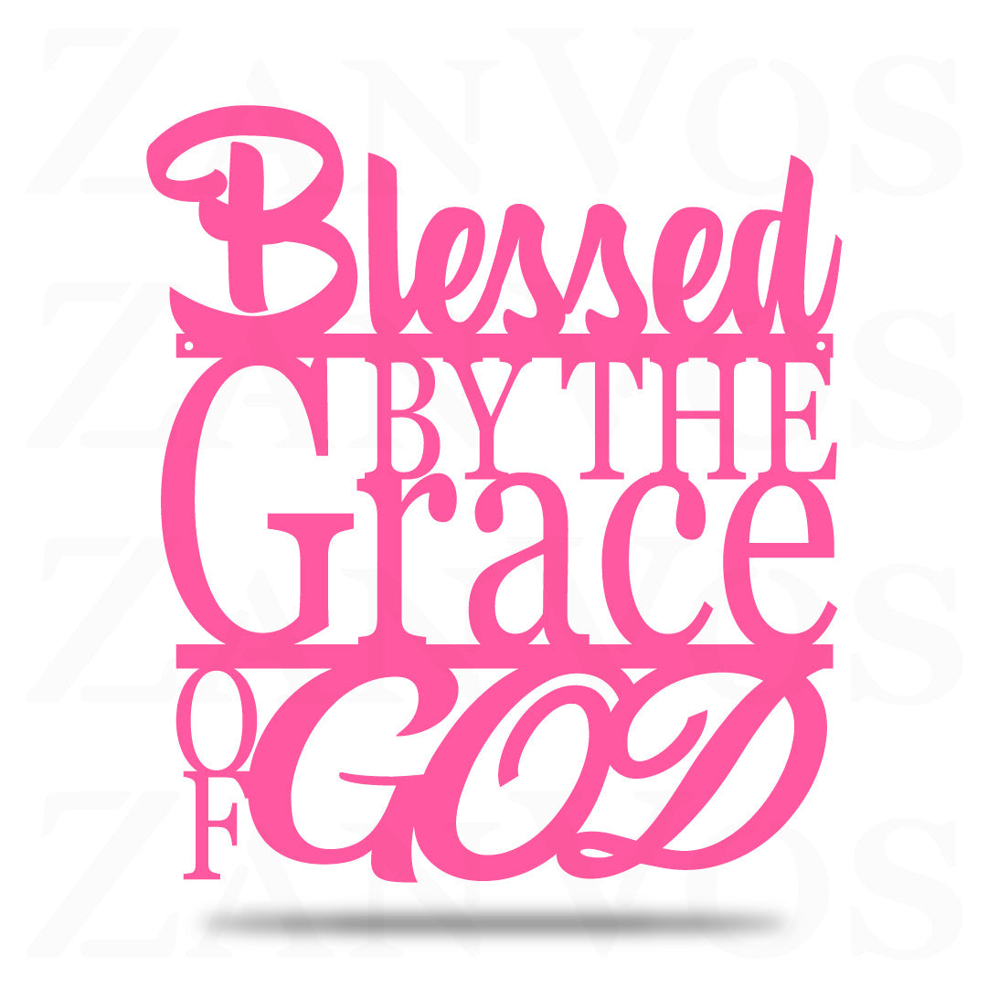 Blessed By The Grace Of God
