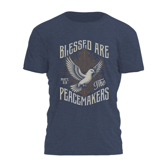Blessed Are The Peacemakers Tee - 4178
