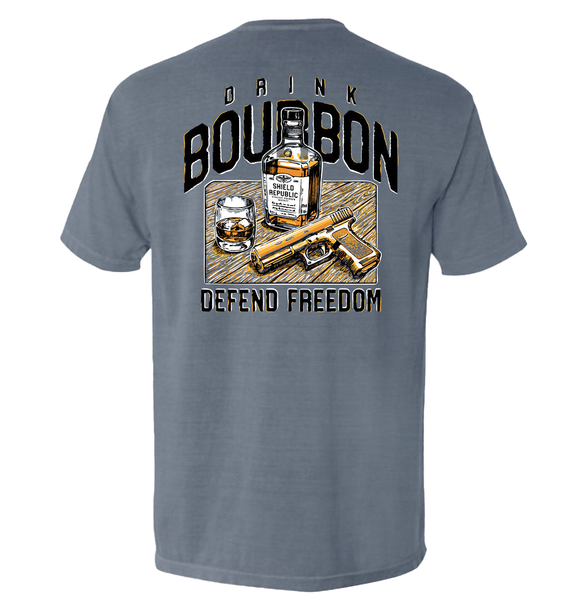 Drink Bourbon Defend Freedom