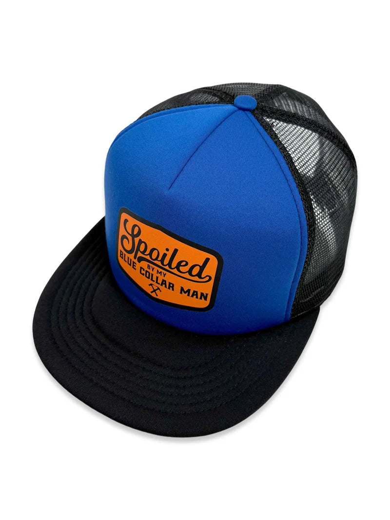 Spoiled By My Blue Collar Man Snapback Trucker Hat