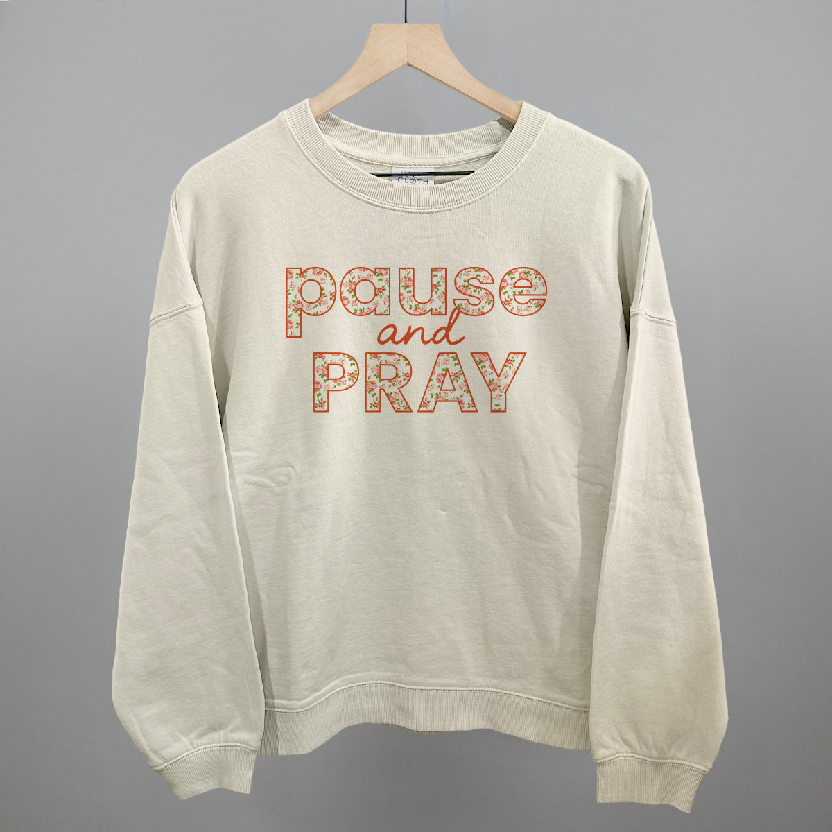 Pause And Pray Floral