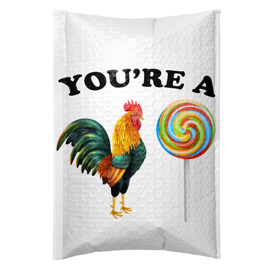 You're a C*ck Sucker Prank Package
