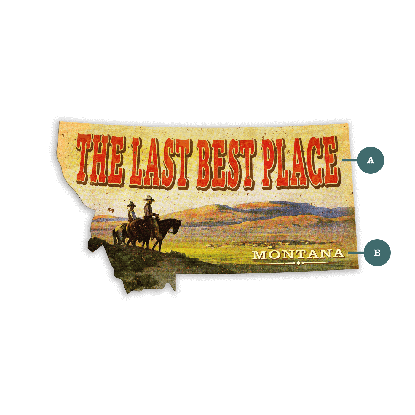 Montana Last Best Place Western Sign - Shaped Wall Art