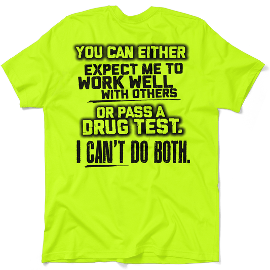 I Can't Do Both - Safety Yellow T-Shirt