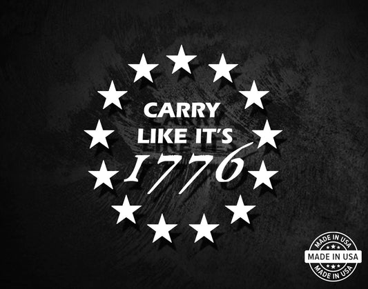 Carry Like It's 1776 Decal