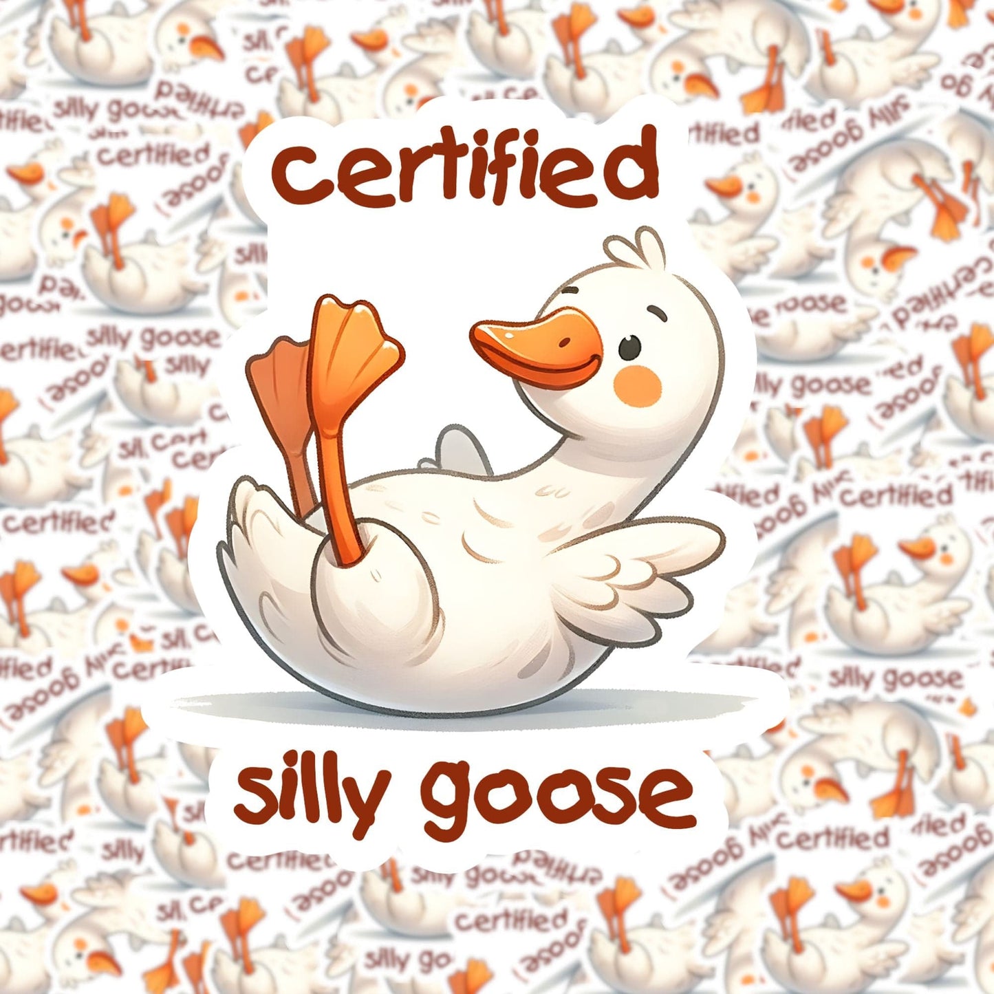 Certified Silly Goose Sticker