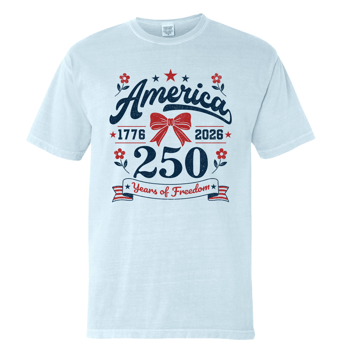 250 Years of Freedom (Front Print)