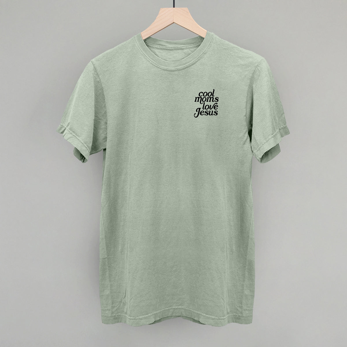 Cool Moms Love Jesus (Left Chest)
