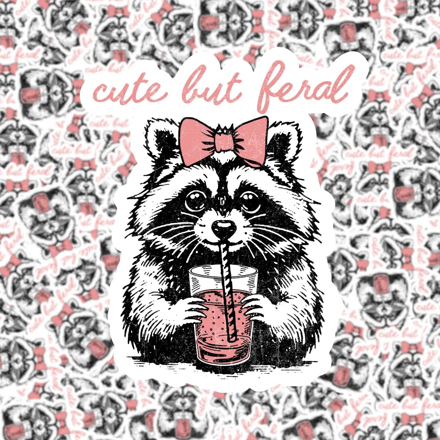 Cute But Feral Sticker
