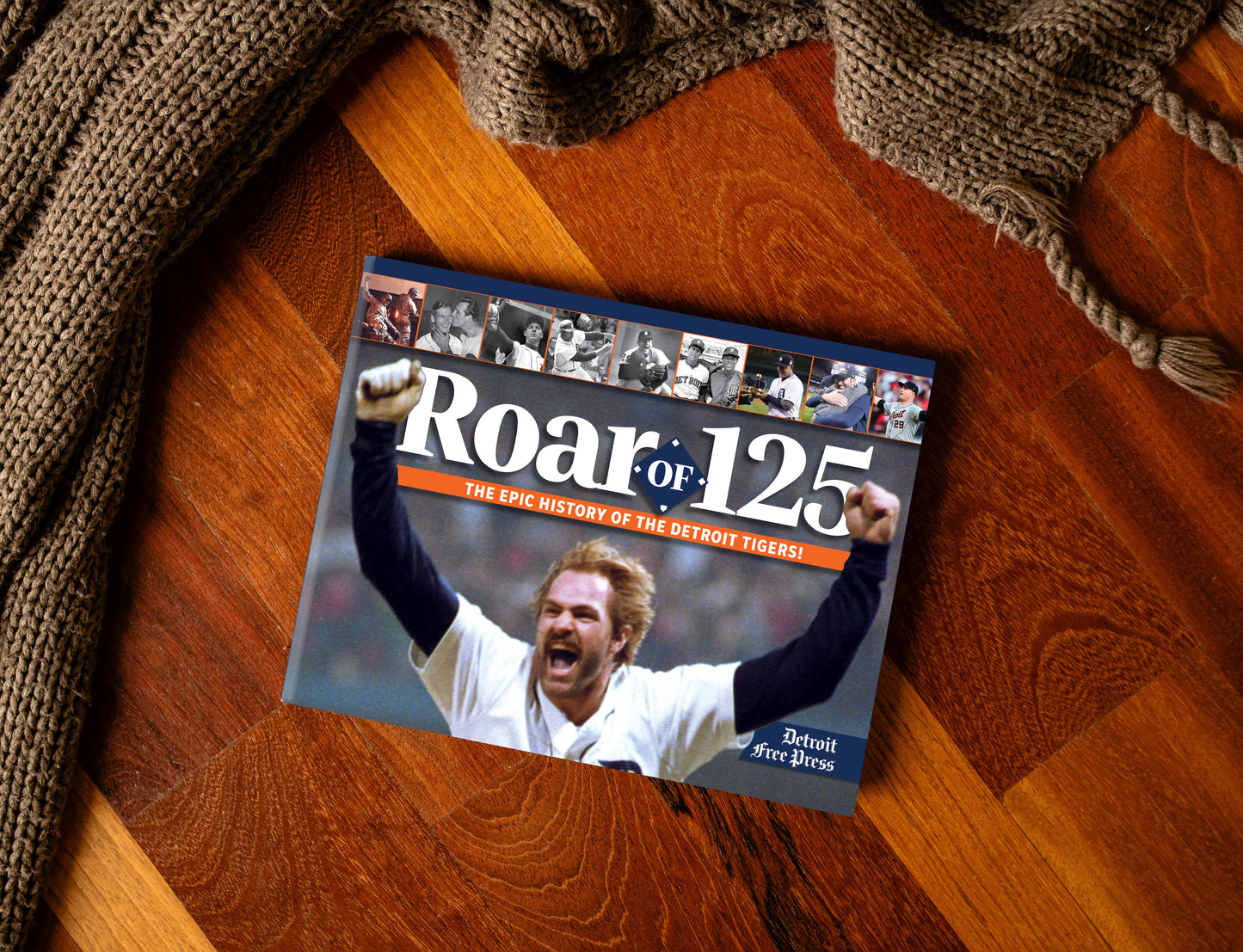 Roar of 125: The Epic History of the Detroit Tigers