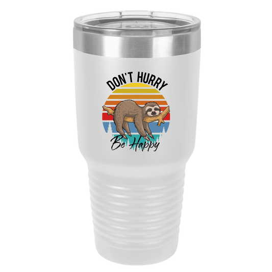 Don't Hurry Be Happy Sloth | Polar Camel Tumbler