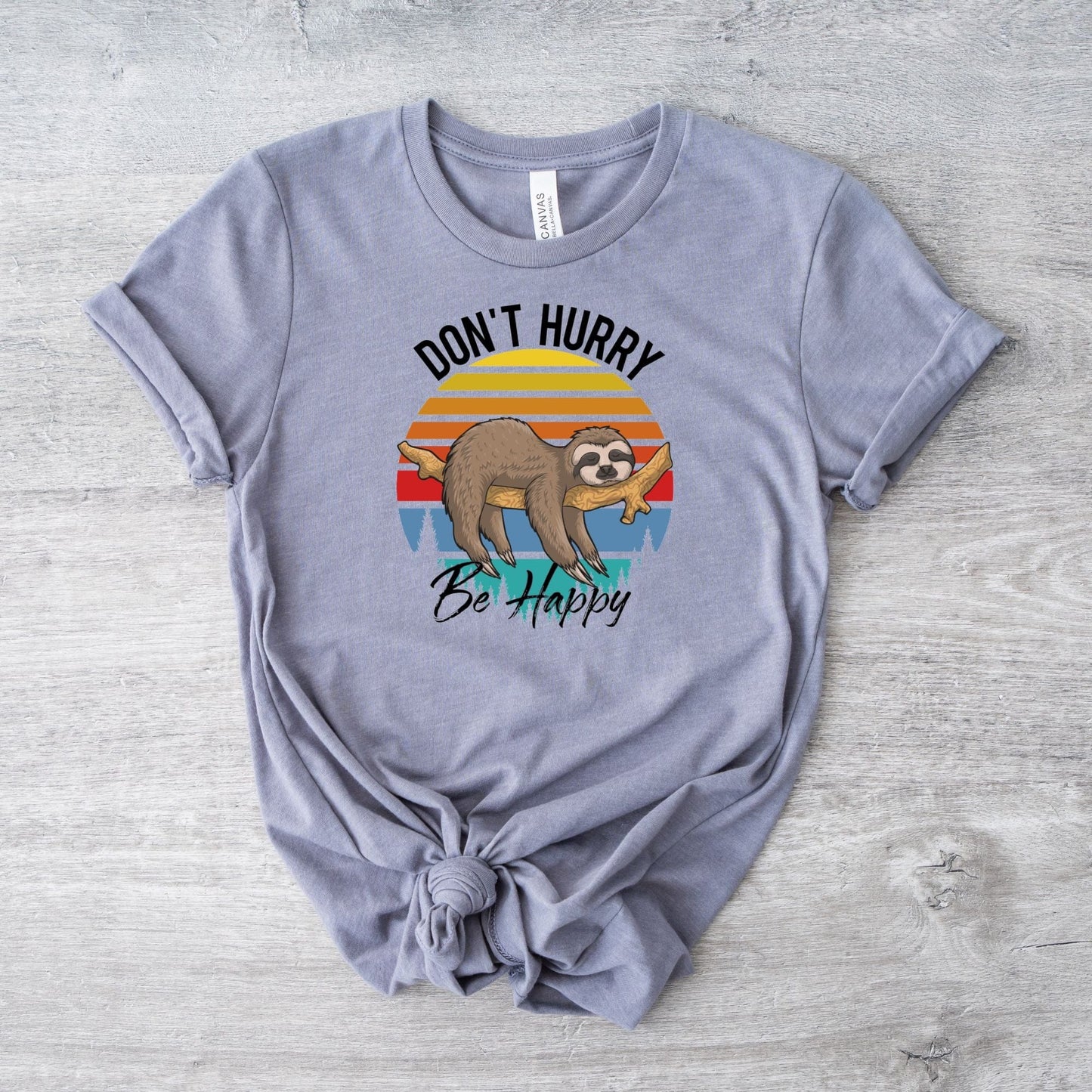 Don't Hurry Be Happy T-Shirt
