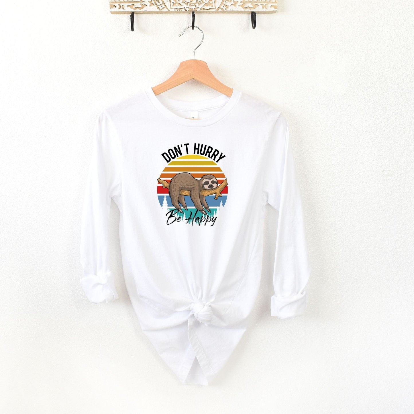 Don't Hurry Be Happy T-Shirt