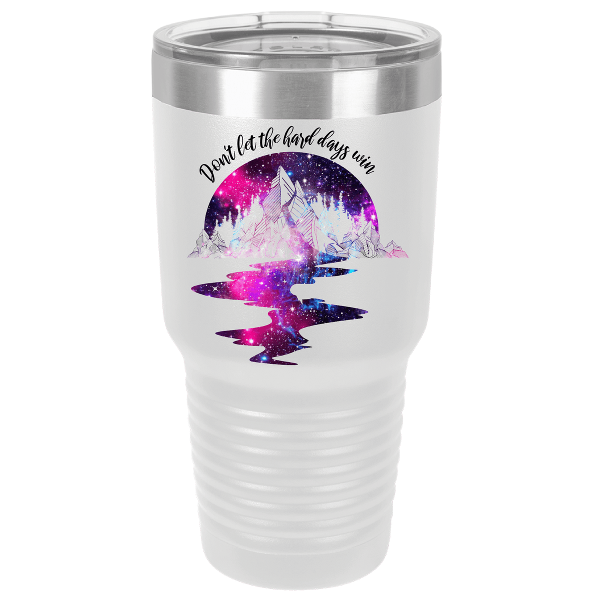Don't Let The Hard Days Win | Polar Camel Tumbler