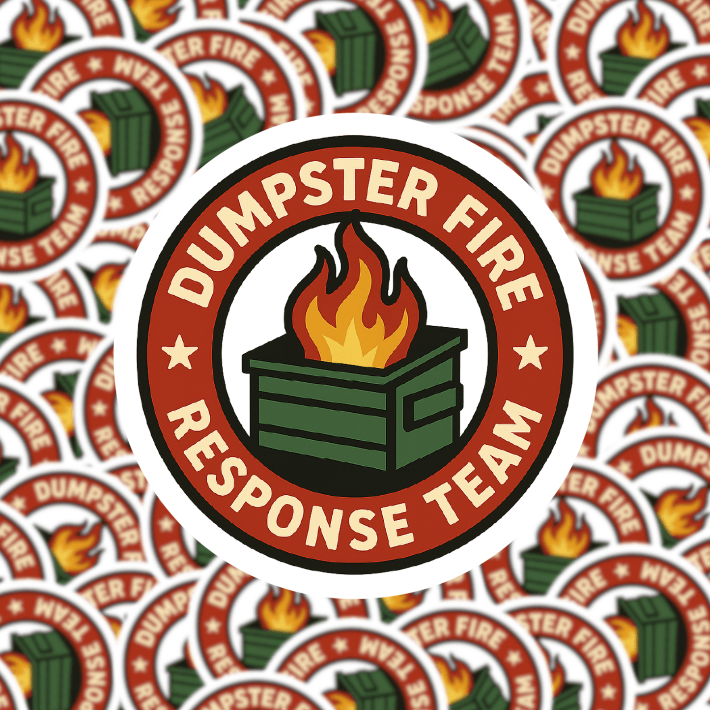 Dumpster Fire Response Team Sticker
