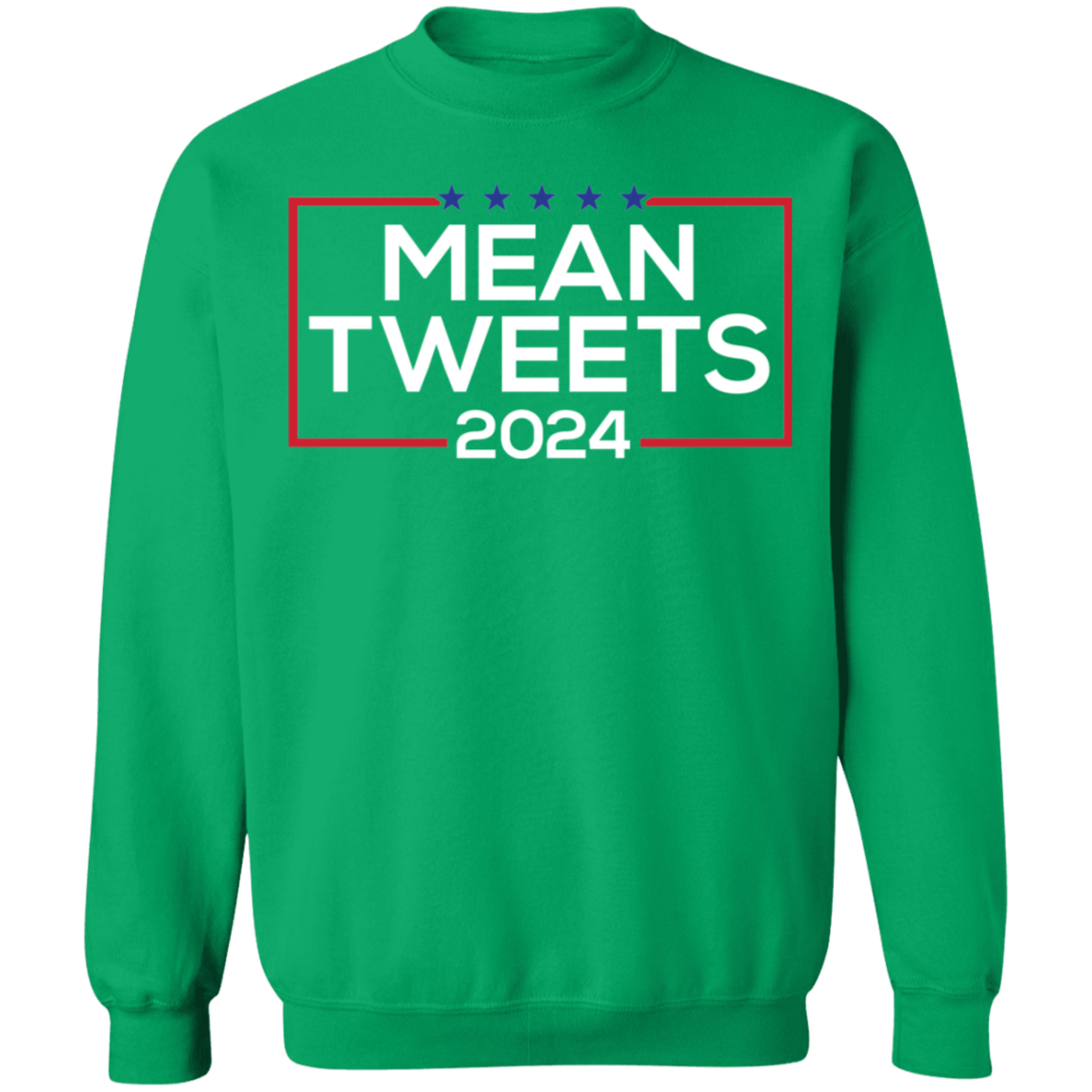 Mean Tweets 2024 Sweatshirt