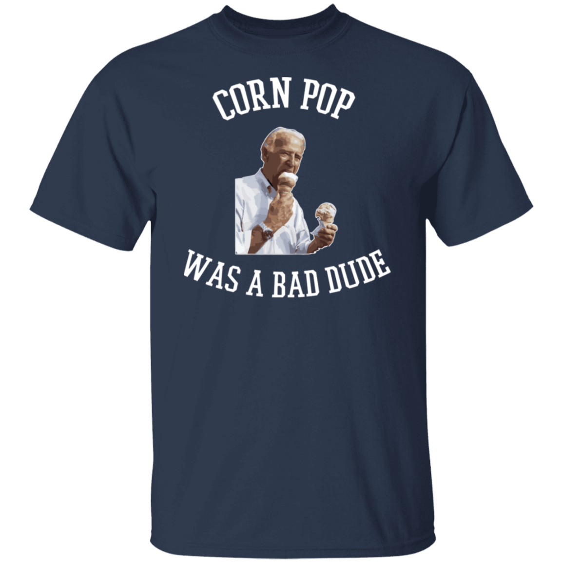 Corn Pop Was A Bad Dude