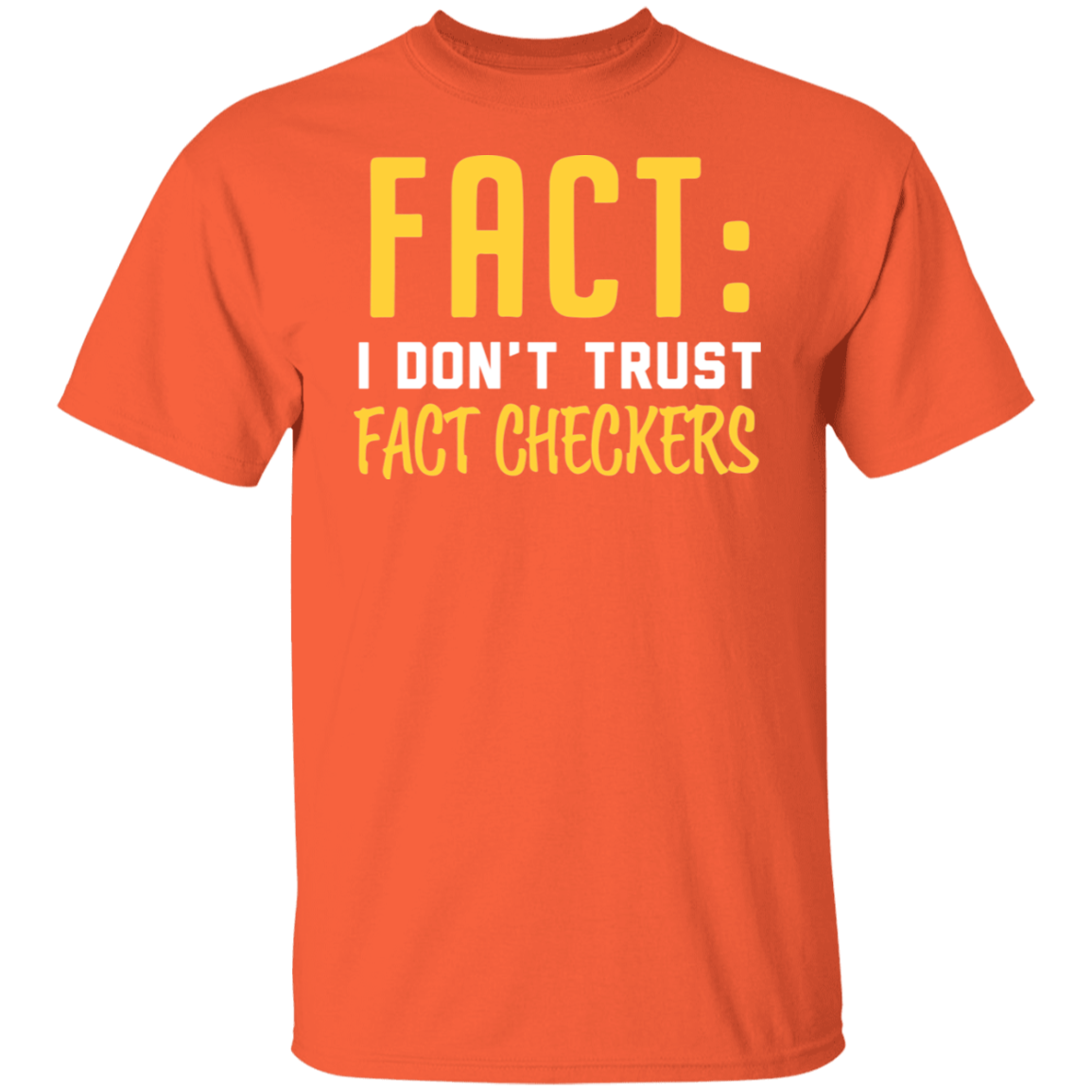 I Don't Trust Fact Checkers