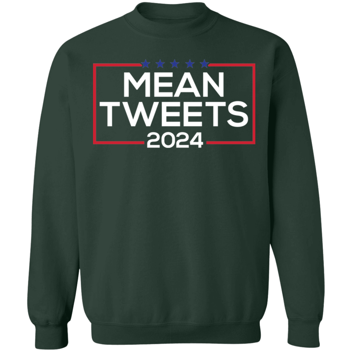 Mean Tweets 2024 Sweatshirt