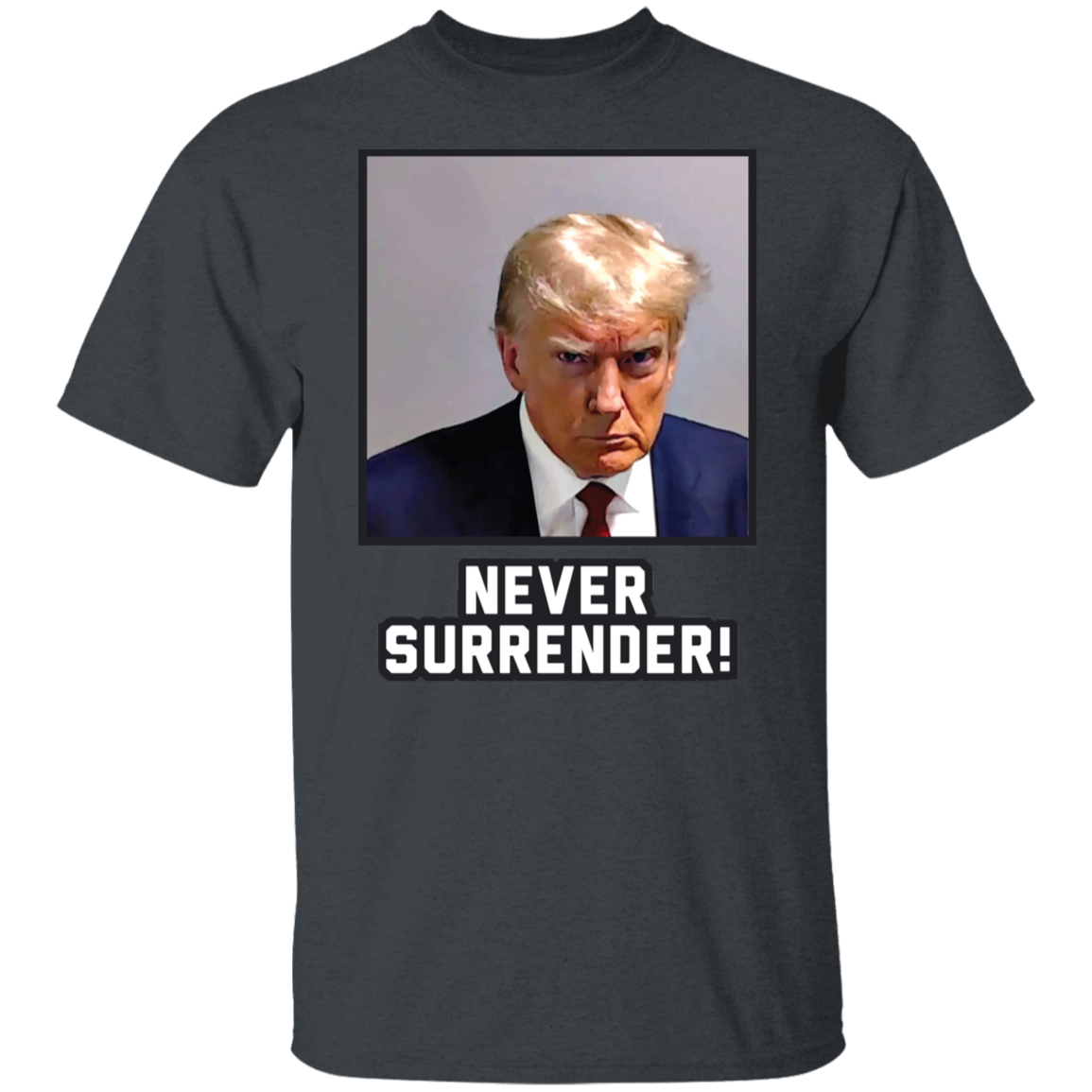 Never Surrender!
