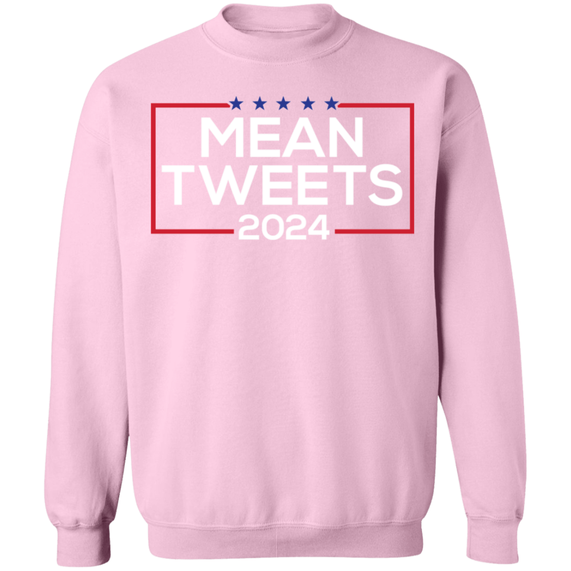 Mean Tweets 2024 Sweatshirt
