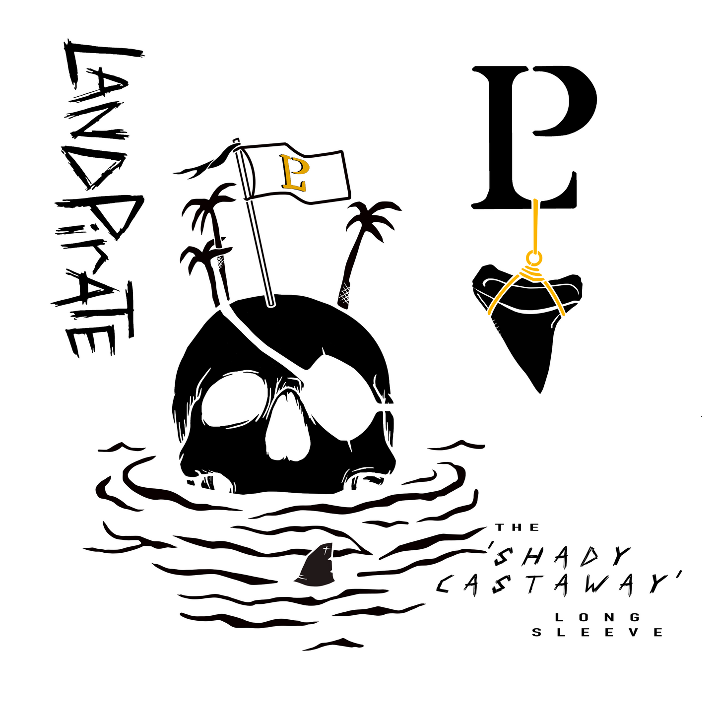 the 'Shady Castaway'