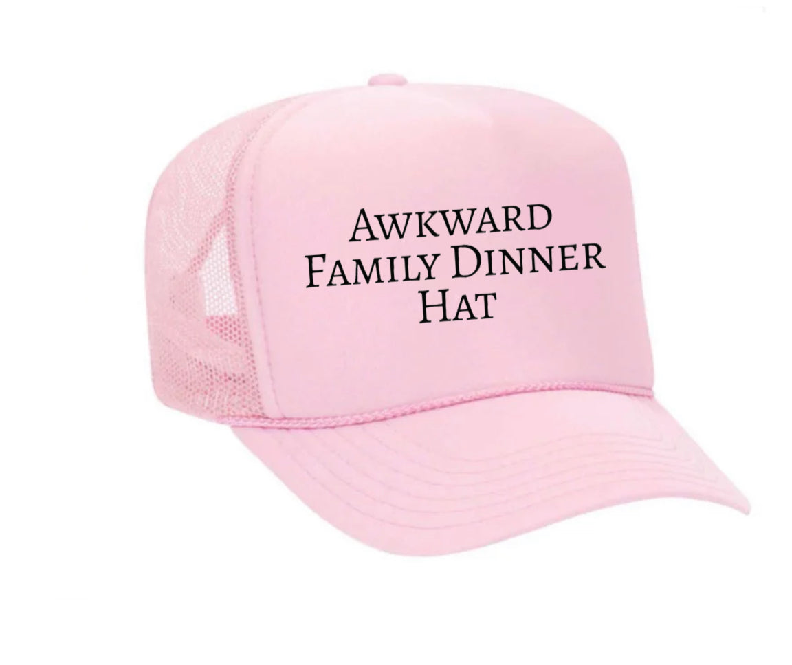 Awkward Family Dinner Hat Trucker Hat