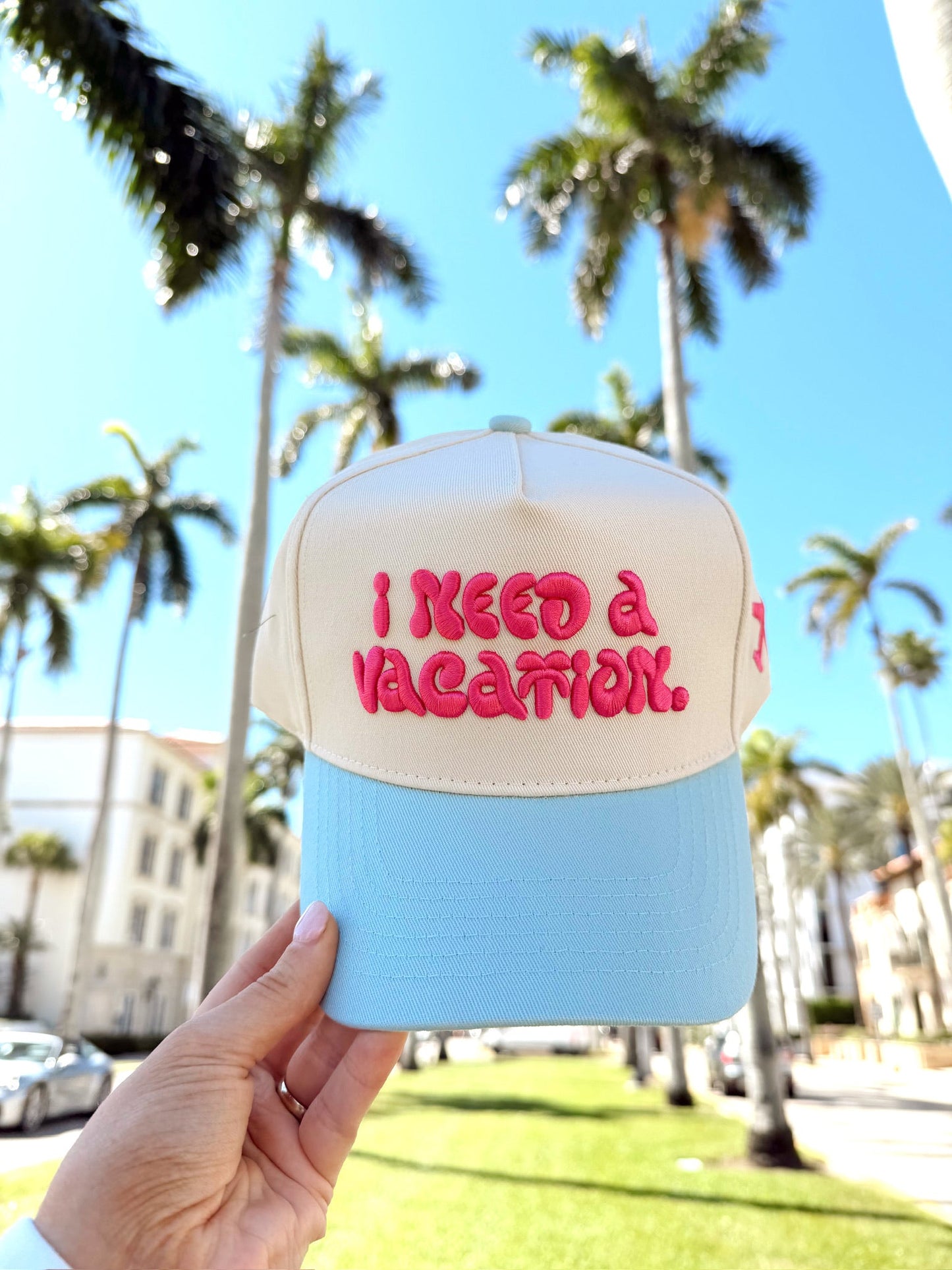 I Need a Vacation - Baby Blue Trucker Hat