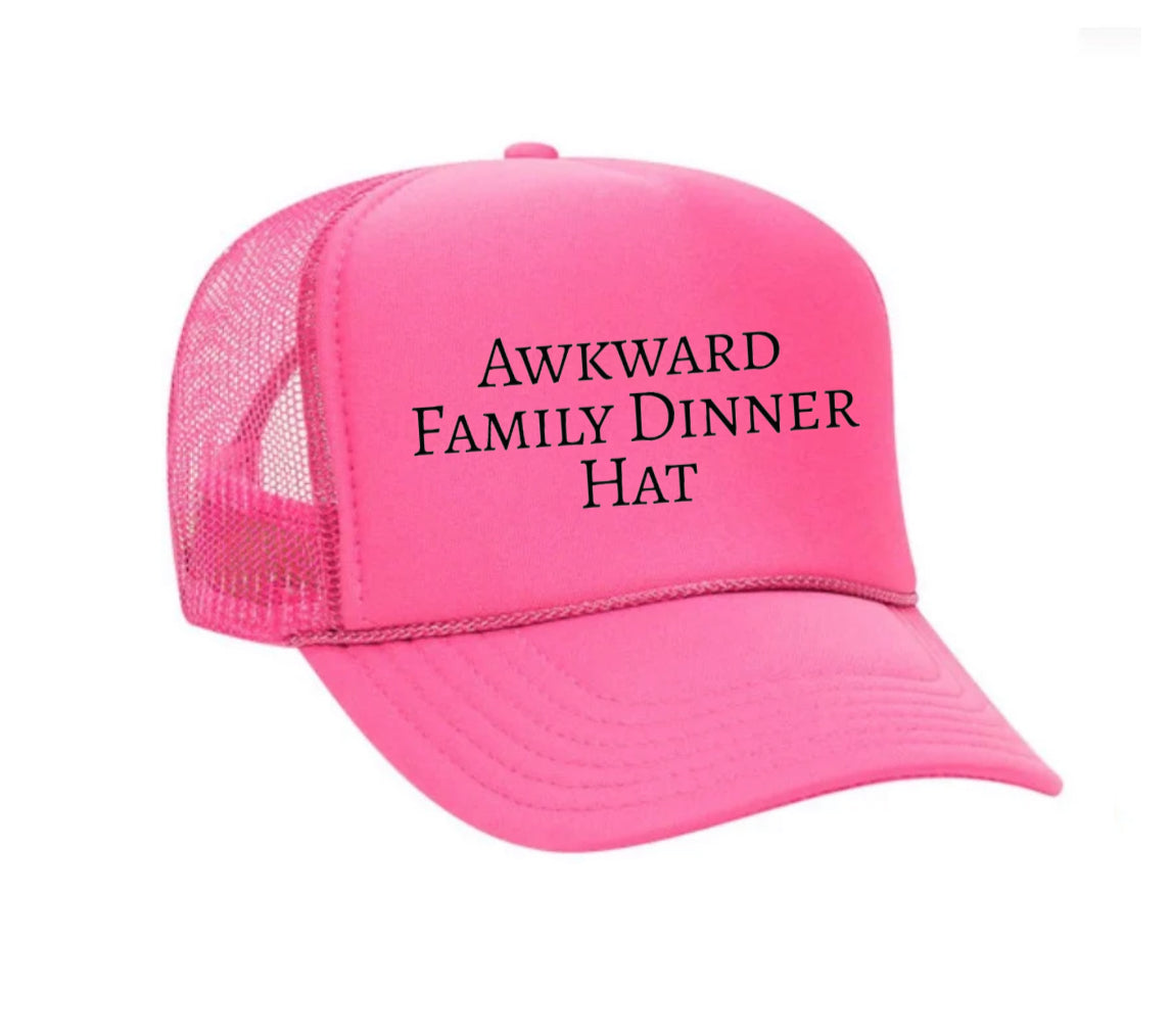 Awkward Family Dinner Hat Trucker Hat